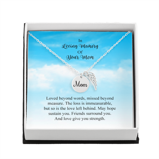 Loss Of Mom - Love Beyond Words Mom Remembrance Necklace