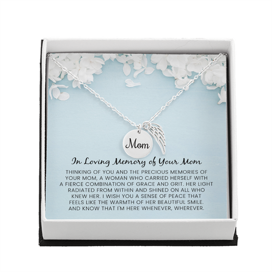 Loss Of Mom - Whenever Wherever Mom Remembrance Necklace