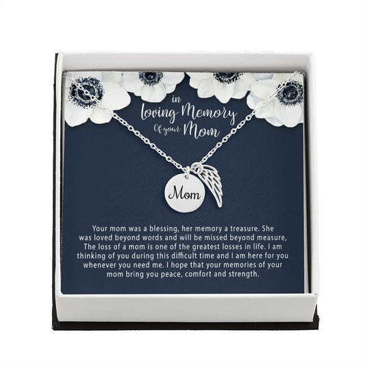 Loss Of Mom - Your Mom Was A Blessing Mom Remembrance Necklace
