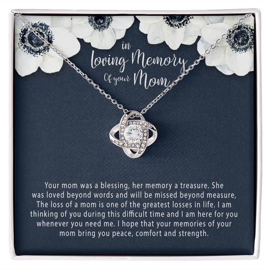 Loss Of Mom - Your Mom Was A Blessing Love Knot Necklace