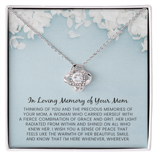 Loss Of Mom - Whenever Wherever Love Knot Necklace
